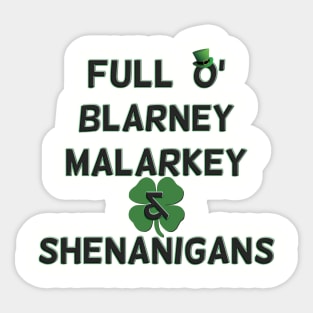 St Patricks Day Full O' Blarney Malarkey Shenanigans Sticker